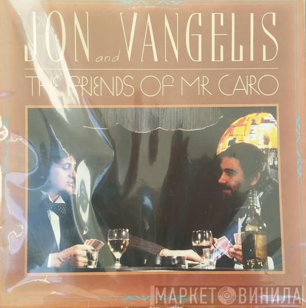 Jon & Vangelis - The Friends Of Mr. Cairo