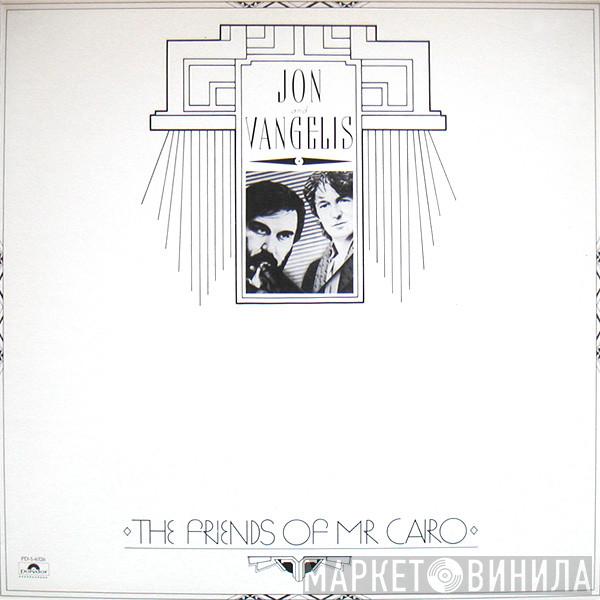 Jon & Vangelis - The Friends Of Mr. Cairo