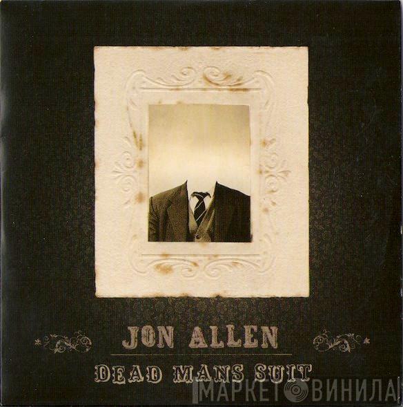 Jon Allen  - Dead Mans Suit