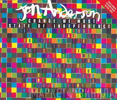 Jon Anderson - Change We Must / State Of Independence