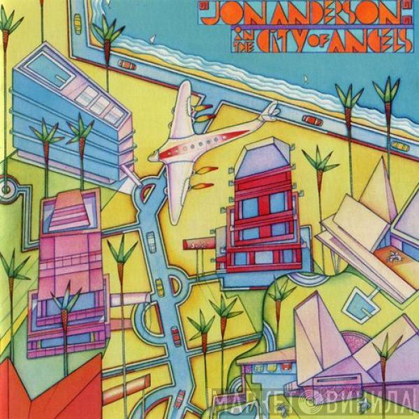  Jon Anderson  - In The City Of Angels