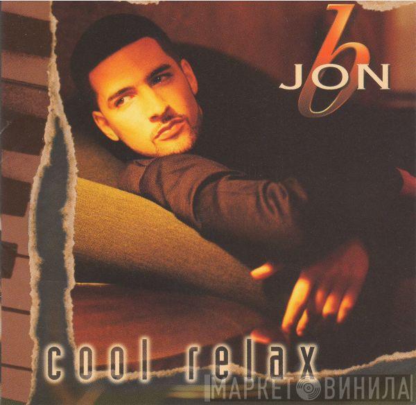 Jon B  - Cool Relax