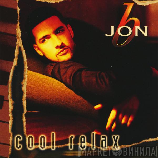  Jon B  - Cool Relax