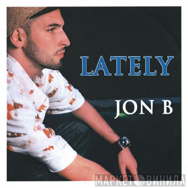  Jon B  - Lately