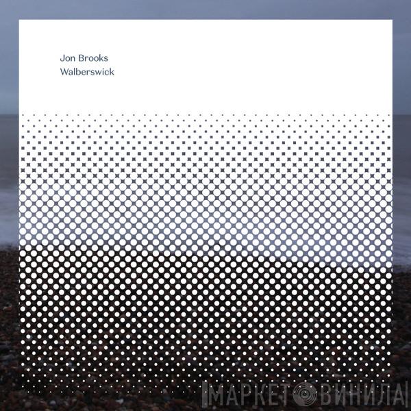 Jon Brooks  - Walberswick