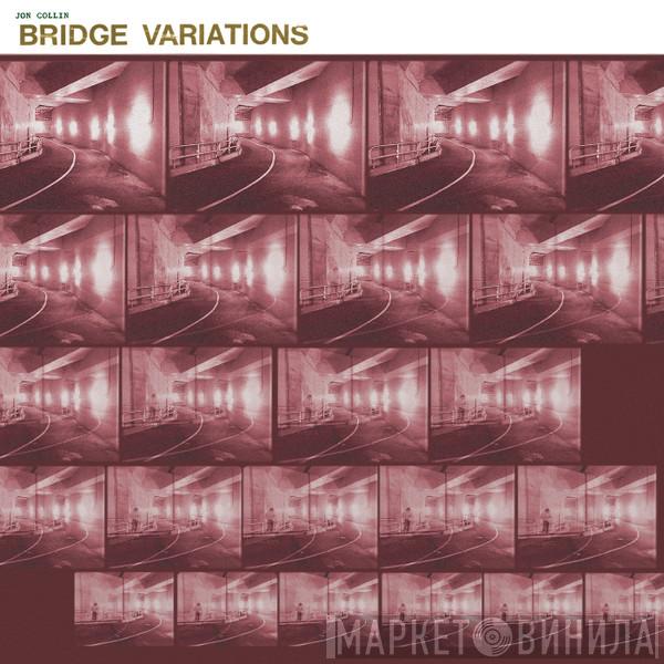 Jon Collin - Bridge Variations