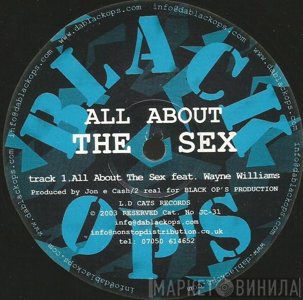 Jon E Cash, Wayne Williams  - All About The Sex
