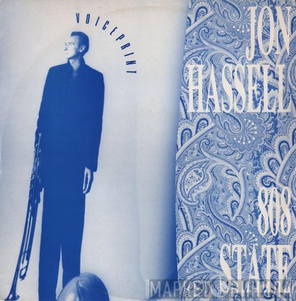 Jon Hassell, 808 State - Voiceprint