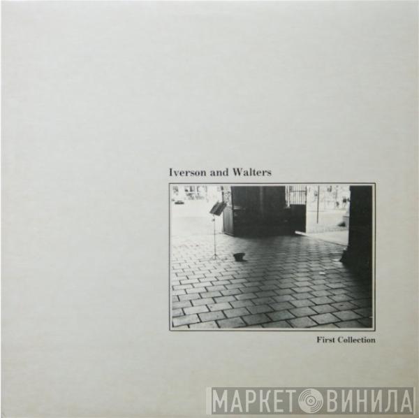 Jon Iverson, Thomas Walters - First Collection