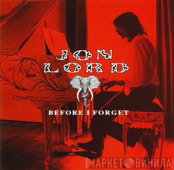Jon Lord - Before I Forget