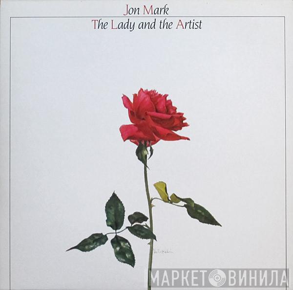 Jon Mark - The Lady And The Artist
