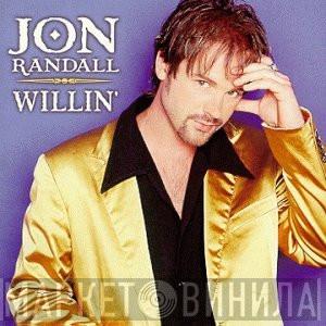 Jon Randall - Willin'