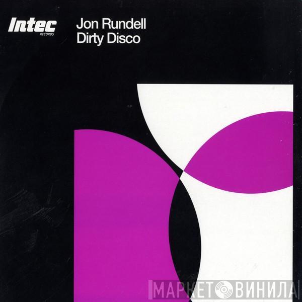 Jon Rundell - Dirty Disco