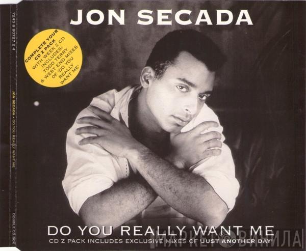  Jon Secada  - Do You Really Want Me