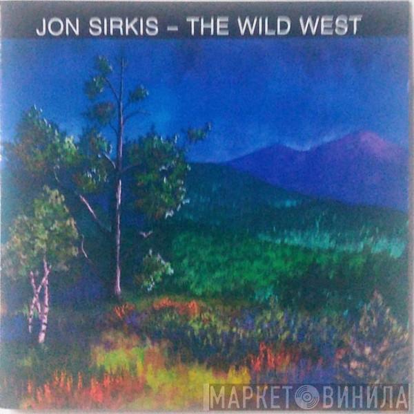 Jon Sirkis - The Wild West