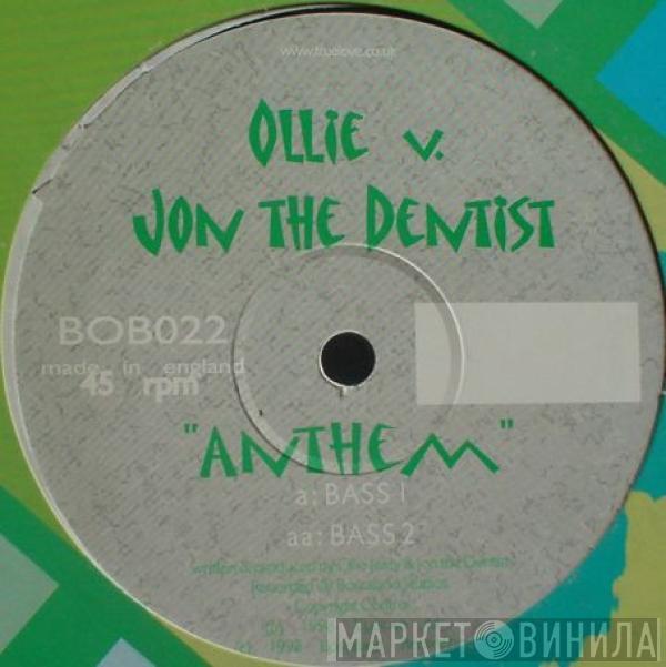Jon The Dentist & Ollie Jaye - Anthem