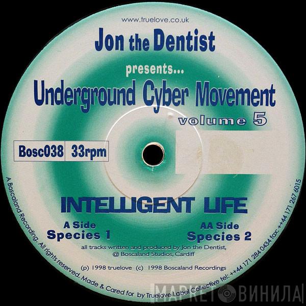 Jon The Dentist, Underground Cyber Movement - Volume 5