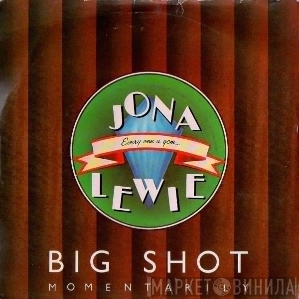 Jona Lewie - Big Shot - Momentarily