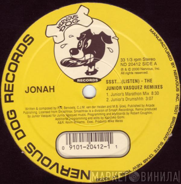 Jonah - SSST... (Listen) (The Junior Vasquez Remixes)