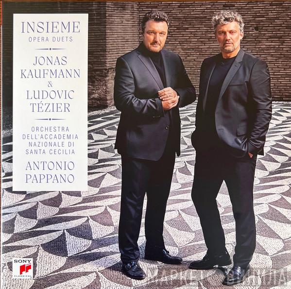 Jonas Kaufmann, Ludovic Tézier, Orchestra dell'Accademia Nazionale di Santa Cecilia, Antonio Pappano - Insieme - Opera Duets