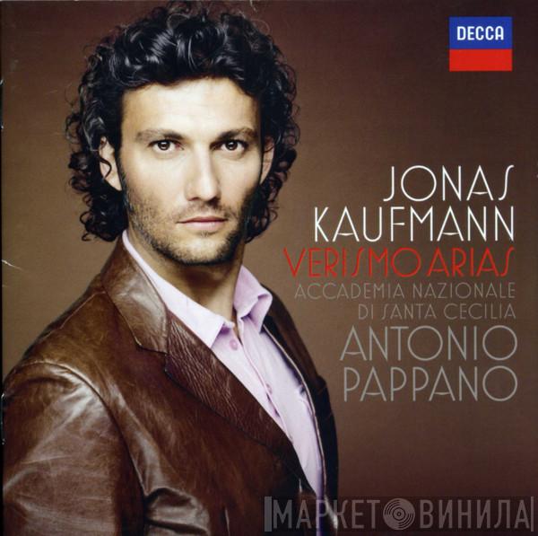 Jonas Kaufmann, Orchestra dell'Accademia Nazionale di Santa Cecilia, Coro dell'Accademia Nazionale di Santa Cecilia, Antonio Pappano - Verismo Arias