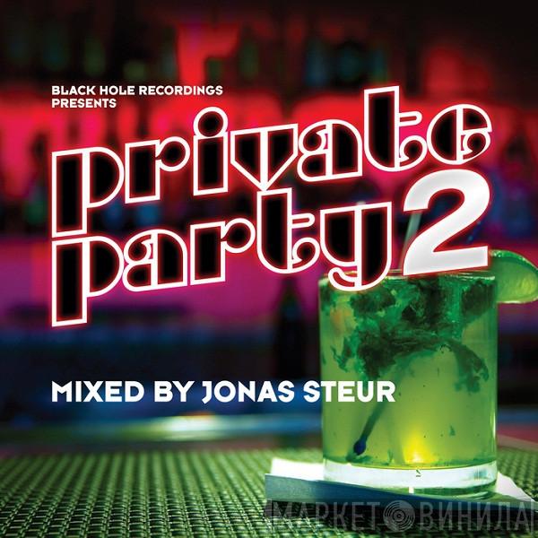 Jonas Steur - Private Party 2
