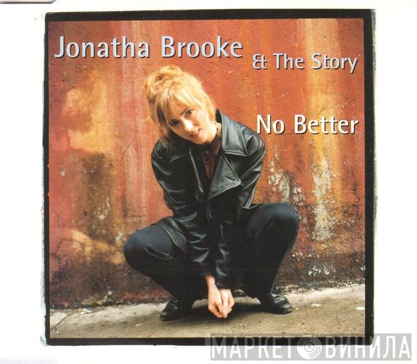 Jonatha Brooke, The Story - No Better