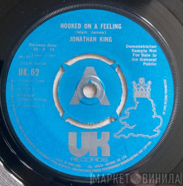 Jonathan King - Hooked On A Feeling