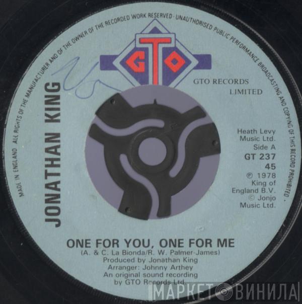  Jonathan King  - One For You, One For Me