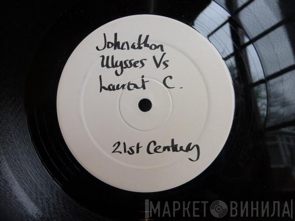 Jonathan Ulysses, Laurent C - 21st Century