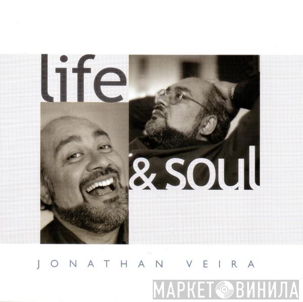 Jonathan Veira - Life & Soul