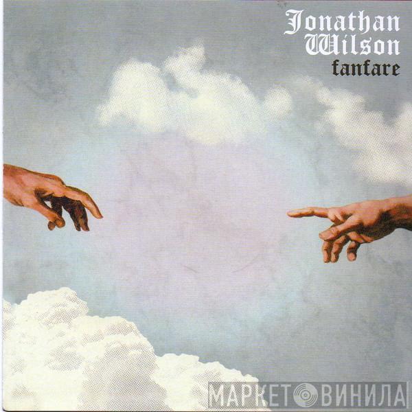  Jonathan Wilson  - Fanfare