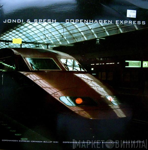 Jondi & Spesh - Copenhagen Express
