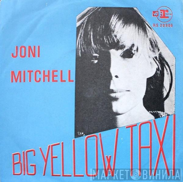  Joni Mitchell  - Big Yellow Taxi