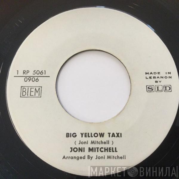  Joni Mitchell  - Big Yellow Taxi