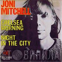  Joni Mitchell  - Chelsea Morning