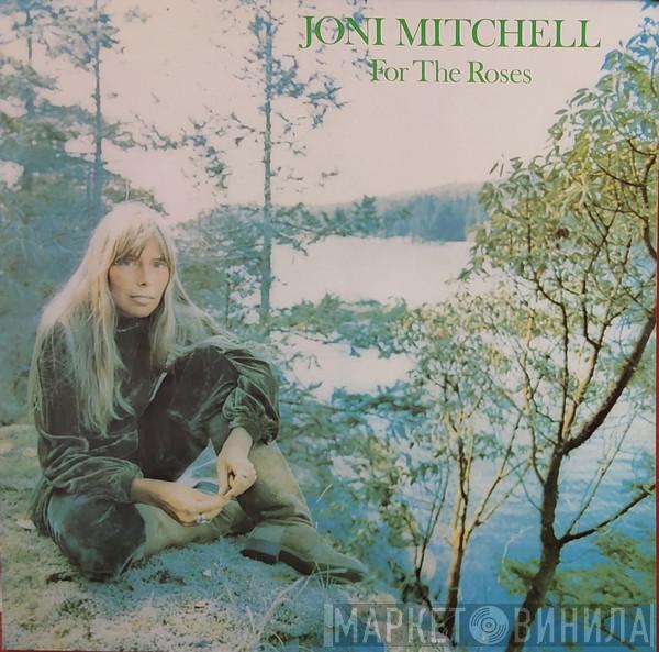  Joni Mitchell  - For The Roses