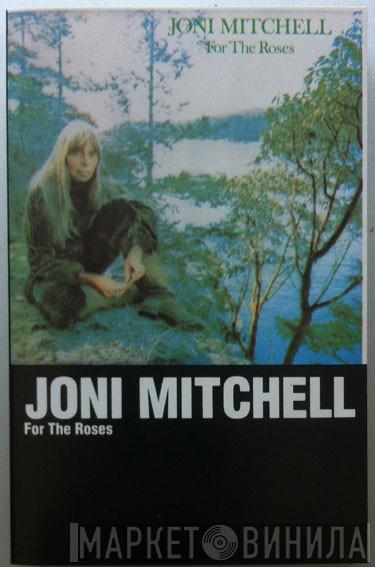  Joni Mitchell  - For The Roses