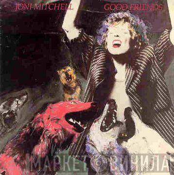  Joni Mitchell  - Good Friends