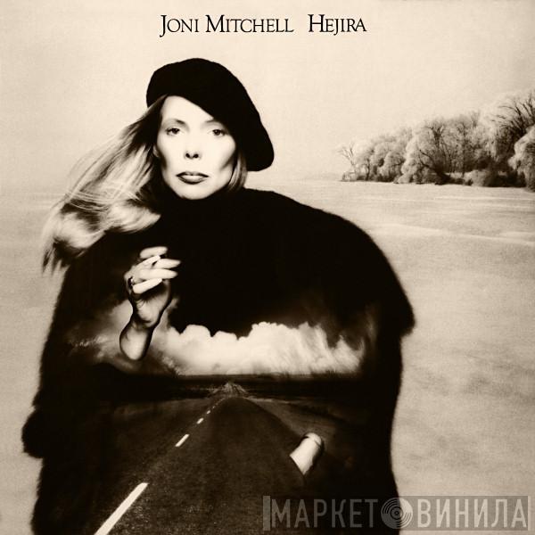  Joni Mitchell  - Hejira