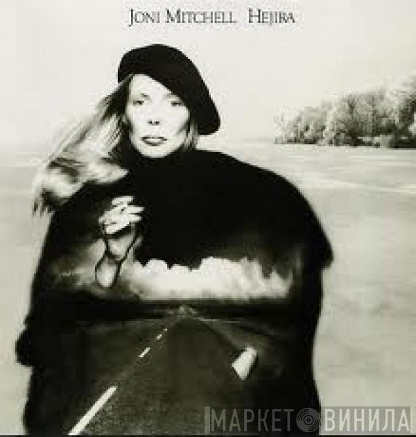  Joni Mitchell  - Hejira