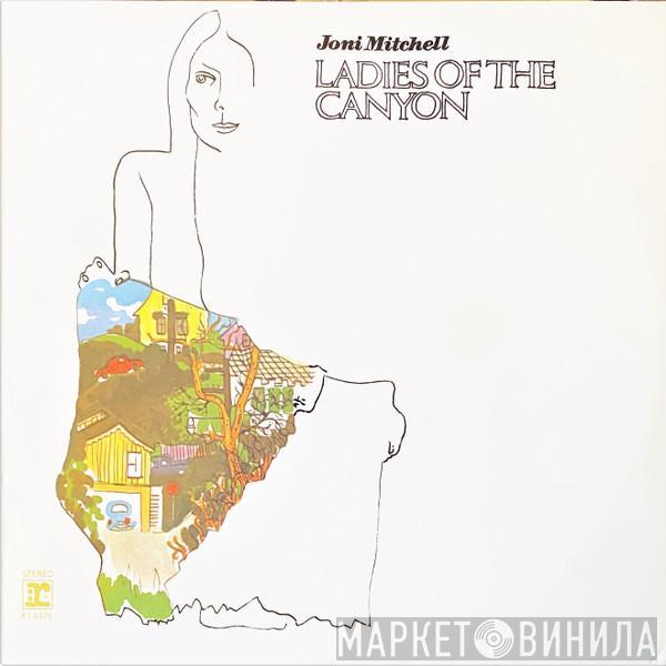  Joni Mitchell  - Ladies Of The Canyon