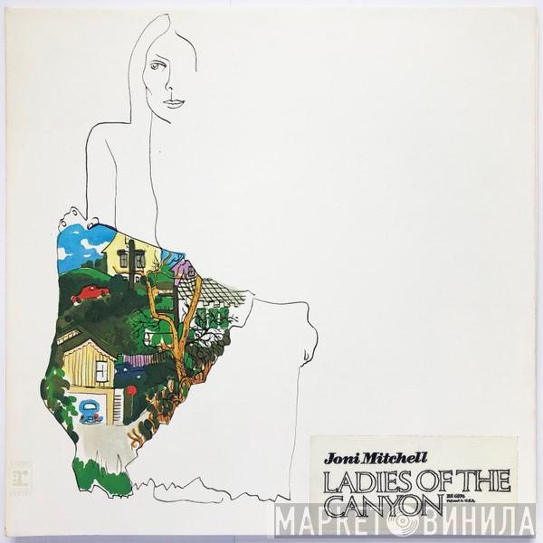  Joni Mitchell  - Ladies Of The Canyon