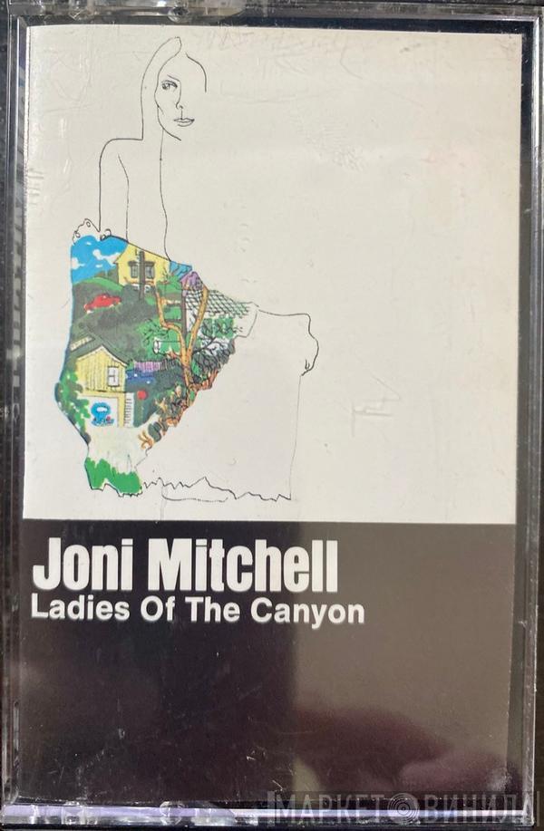  Joni Mitchell  - Ladies Of The Canyon
