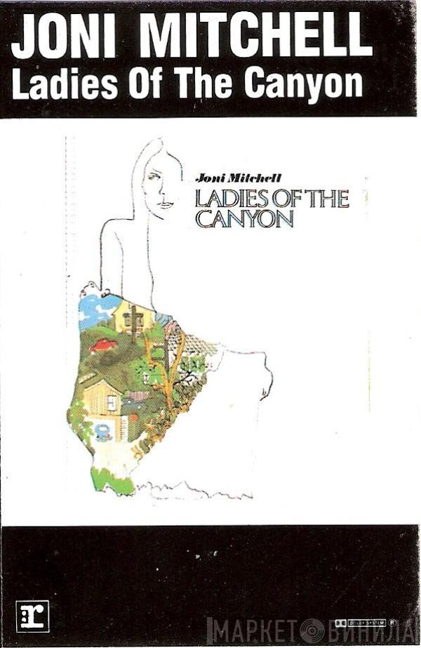 Joni Mitchell - Ladies Of The Canyon