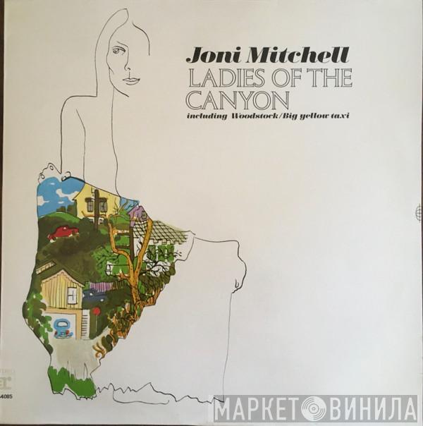  Joni Mitchell  - Ladies Of The Canyon