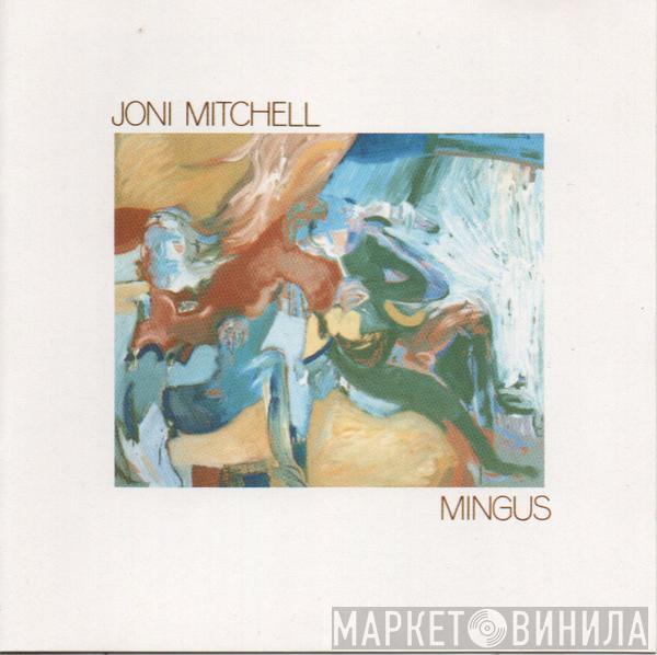  Joni Mitchell  - Mingus