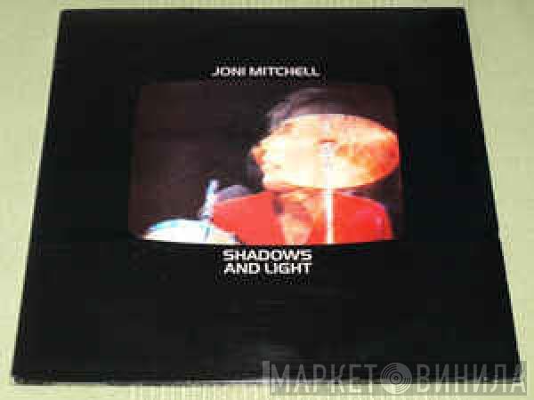  Joni Mitchell  - Shadows And Light