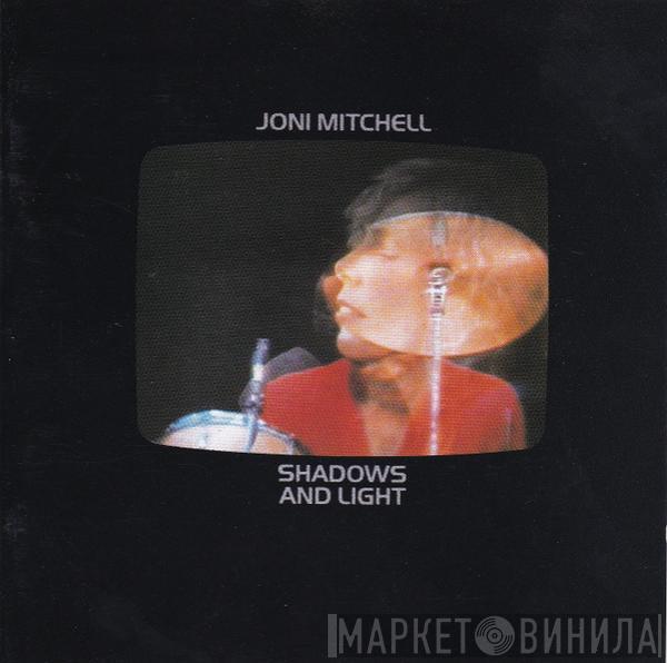  Joni Mitchell  - Shadows And Light