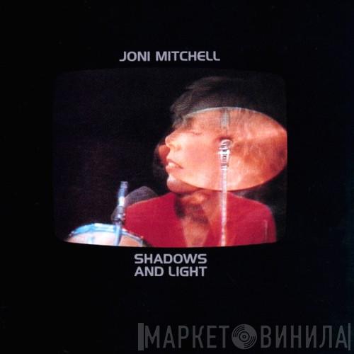  Joni Mitchell  - Shadows And Light